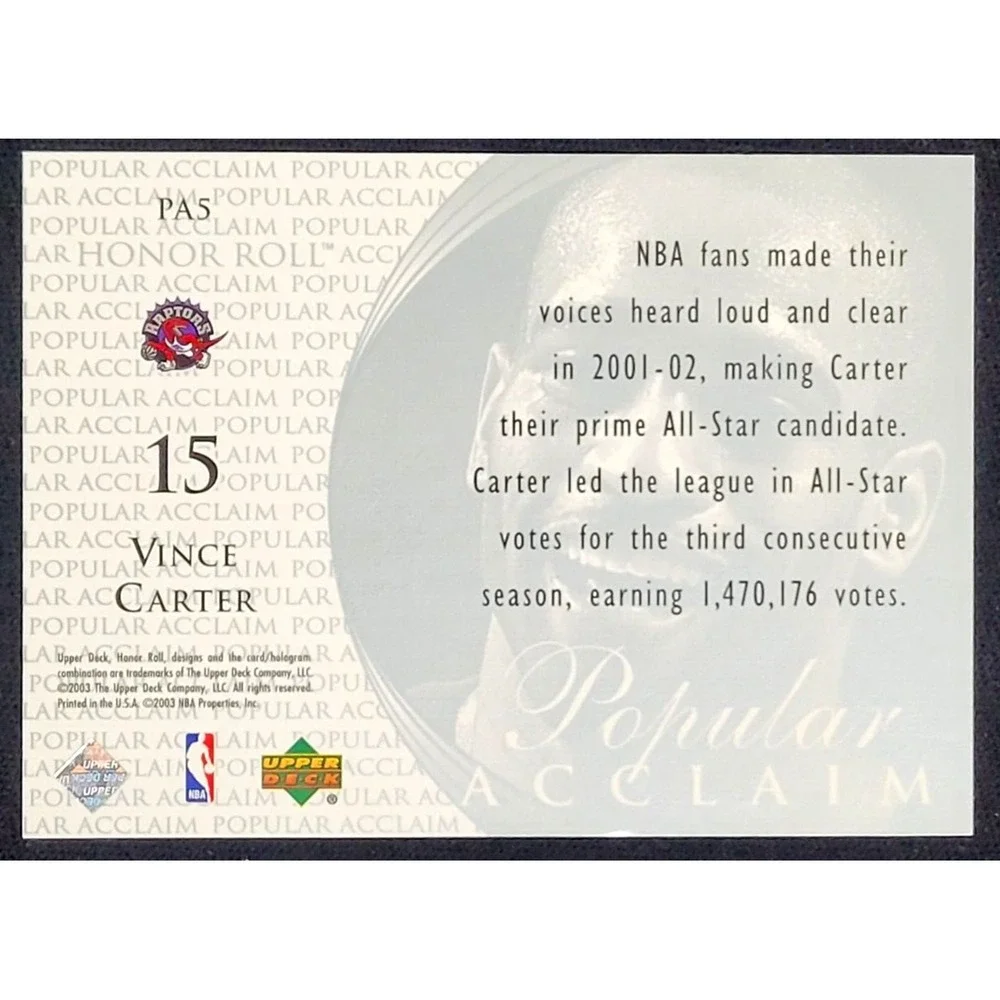 2002-03‎ UPPER DECK HONOR ROLL VINCE CARTER POPULAR ACCLAIM SP INSERT